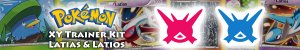 Pokemon XY Trainer Kit Latias and Latios set list